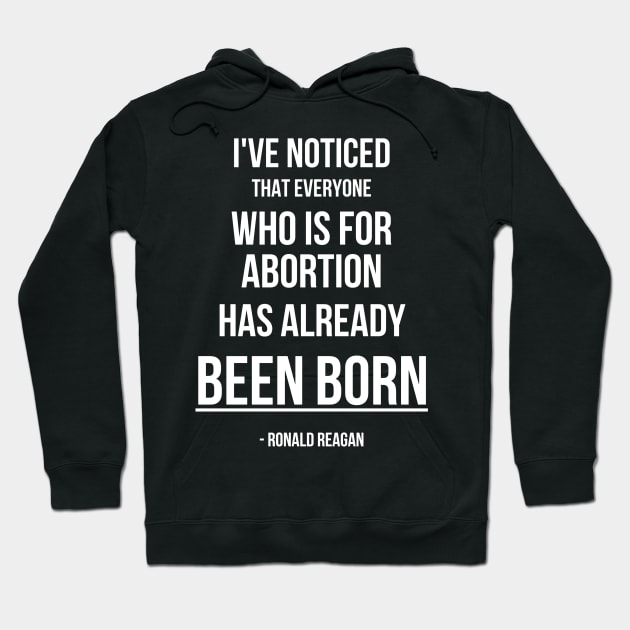 Funny Reagan Pro-Life Quote Dark Hoodie by Illumined Apparel